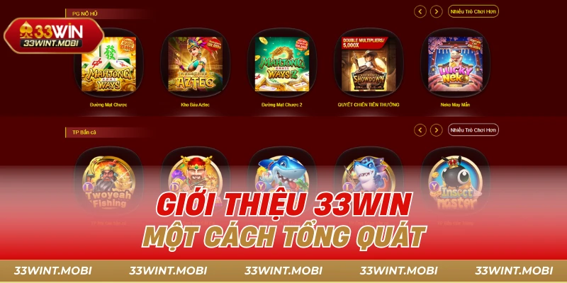 Giới thiệu 33win một cách tổng quát